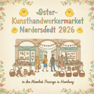 FireflyGeminiFlash🐣 OsterKunsthandwerkermarkt Norderstedt 2026 🐣 in der Moorbek Passage in hamburg 680945 | NORDISCH LIFESTYLE Magazin Firefly GeminiFlash 🐣 OsterKunsthandwerkermarkt Norderstedt 2026 🐣 in der Moorbek Passage in hamburg 680945