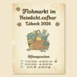 FireflyGeminiFlasherstelle ein plakat 🧺 Flohmarkt im Heimlichtcafebar Lübeck 2026 🧺 Öffnungszeiten 819687 | NORDISCH LIFESTYLE Firefly GeminiFlash erstelle ein plakat 🧺 Flohmarkt im Heimlichtcafebar Lübeck 2026 🧺 Öffnungszeiten 819687