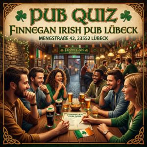 FireflyGeminiFlash🍀 Pub Quiz im Finnegan Irish Pub Lübeck 🍀 erstelle ein Plakat maximal 1080x1080Pi 480338 | NORDISCH LIFESTYLE Magazin Firefly GeminiFlash 🍀 Pub Quiz im Finnegan Irish Pub Lübeck 🍀 erstelle ein Plakat maximal 1080x1080Pi 480338