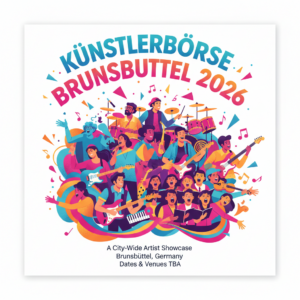 Firefly_GeminiFlash_🎨 Künstlerbörse Brunsbüttel 2026 🎨 erstelle ein Plakat Musiker Bands ChöreBitte 715371